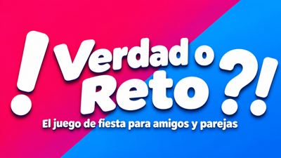 Verdad o Reto